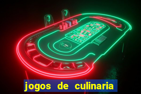 jogos de culinaria da sara